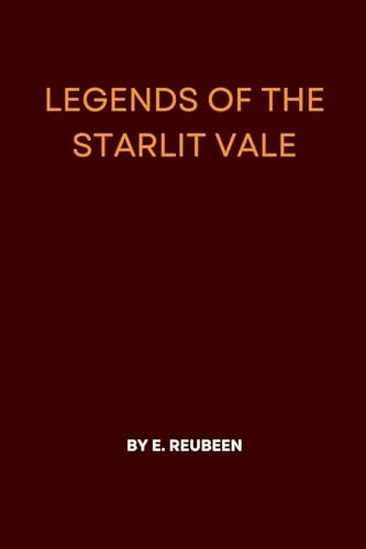 Legends of the Starlit Vale Legends of the Starlit Vale von Okopi Education