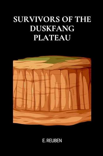 Survivors of the Duskfang Plateau Survivors of the Duskfang Plateau von Okopi Education