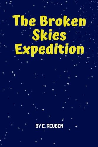 The Broken Skies Expedition The Broken Skies Expedition von Okopi Education