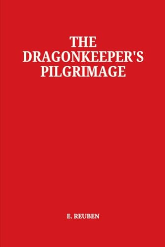 The Dragonkeeper's Pilgrimage The Dragonkeeper's Pilgrimage von Okopi Education