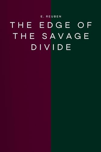 The Edge of the Savage Divide The Edge of the Savage Divide von Okopi Education
