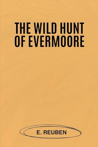 The Wild Hunt of Evermoore The Wild Hunt of Evermoore von Okopi Education