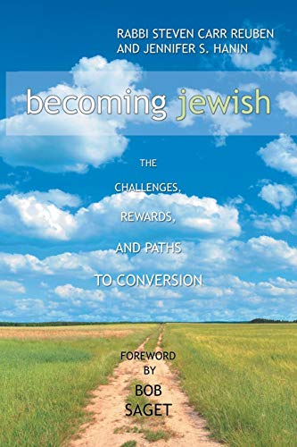 Becoming Jewish: The Challenges, Rewards, and Paths to Conversion von Xlibris Us