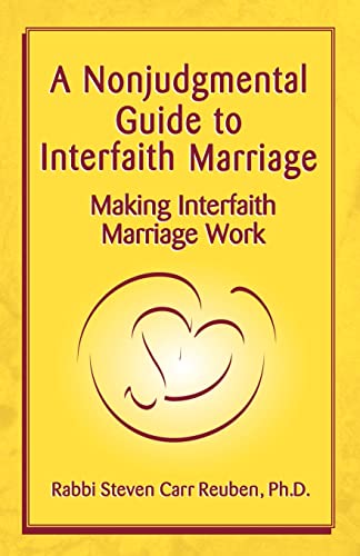 A Nonjudgmental Guide to Interfaith Marriage: Making Interfaith Marriage Work von Xlibris