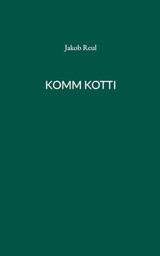 Komm Kotti von BoD – Books on Demand