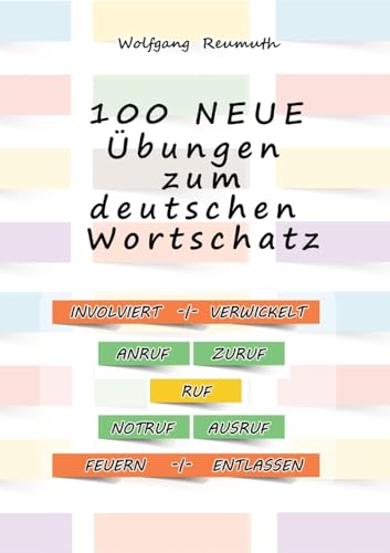 100 neue Übungen zum deutschen Wortschatz von tredition