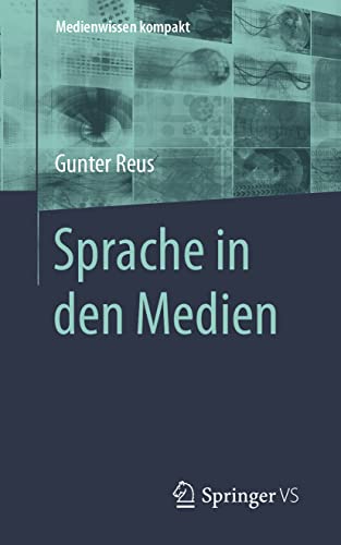 Sprache in den Medien (Medienwissen kompakt)