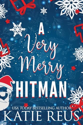 A Very Merry Hitman (Holiday with a Hitman, Band 2) von Katie Reus K R Press LLC