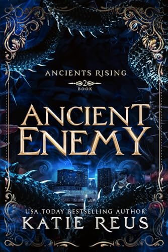 Ancient Enemy (Ancients Rising, Band 2)