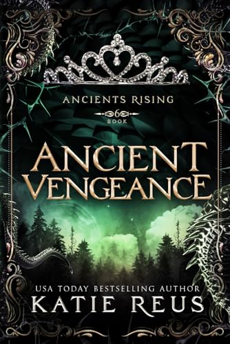Ancient Vengeance (Ancients Rising, Band 6)