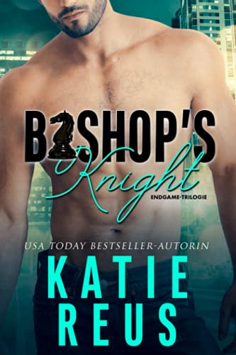 Bishop's Knight (Endgame-Trilogie, Band 1)