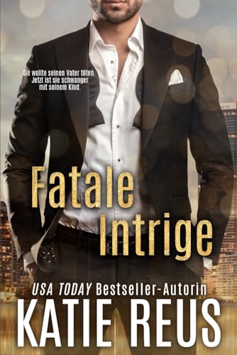 Fatale Intrige (Retribution Reihe, Band 2) von Independently published