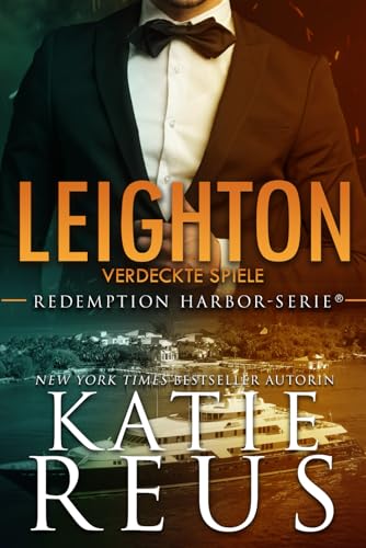 Leighton: Verdeckte Spiele (Redemption Harbor-Serie, Band 6)
