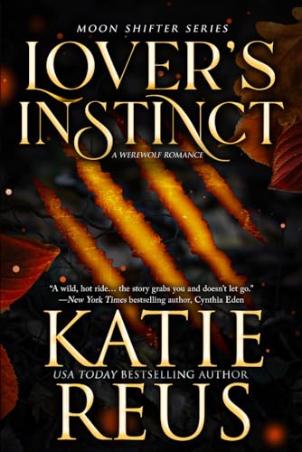 Lover's Instinct (A Werewolf Romance) (Moon Shifter) von KR Press, LLC
