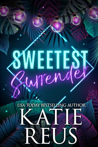 Sweetest Surrender (The Serafina: Sin City Series, Band 3)