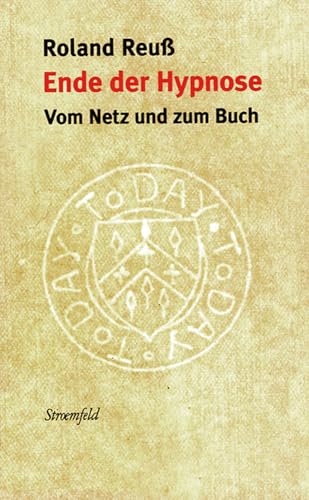 Ende der Hypnose: Vom Netz und zum Buch von Wallstein Verlag GmbH