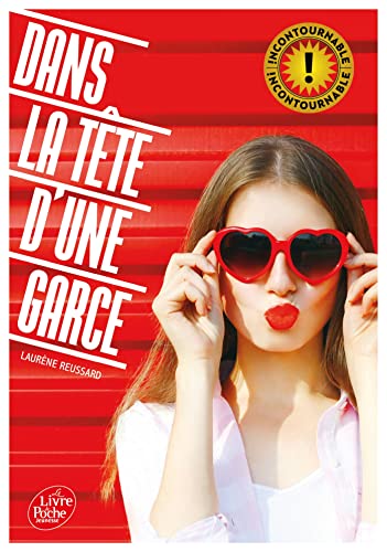 Dans la tête d'une garce - Tome 1 Dans la tête d'une garce - Tome 1 von LIVRE DE POCHE JEUNESSE
