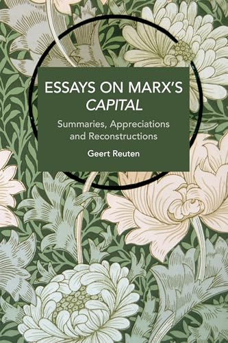Essays on Marx’s Capital (Historical Materialism) von Haymarket Books