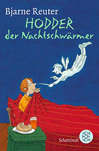 Hodder, der Nachtschwärmer: Ausgezeichnet mit dem Deutschen Jugendliteraturpreis 2000 von FISCHERVERLAGE