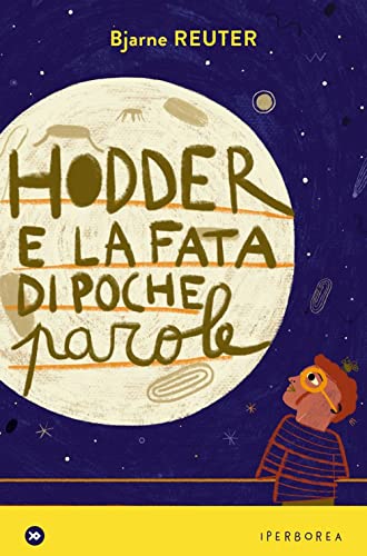 Hodder e la fata di poche parole (miniborei, I) von Iperborea