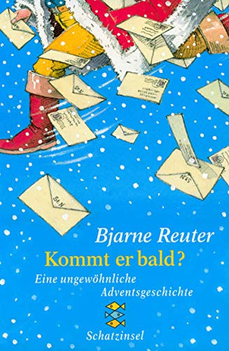 Kommt er bald?: Eine ungewöhnliche Adventsgeschichte (Fischer Schatzinsel) von Fischer Sauerländer