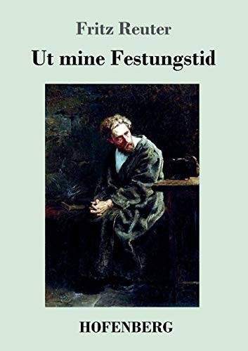 Ut mine Festungstid Ut mine Festungstid von Hofenberg