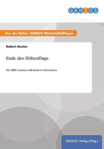 Ende des Höhenflugs: Die BRIC-Staaten offenbaren Schwächen