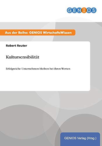 Kultursensibilität: Erfolgreiche Unternehmen bleiben bei ihren Werten von Books on Demand