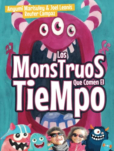 Los Monstruos Que Comen El Tiempo: Colección Cuentos del Mundo