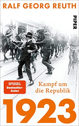 1923 – Kampf um die Republik von Piper