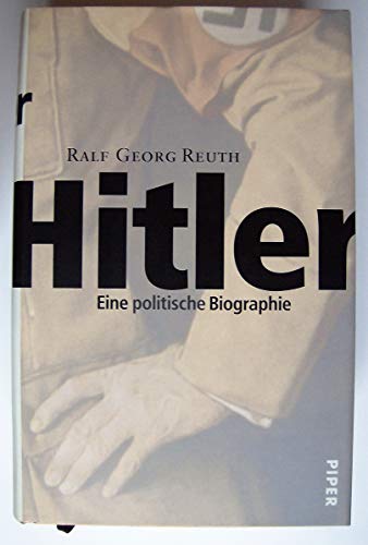 Hitler: Eine politische Biographie