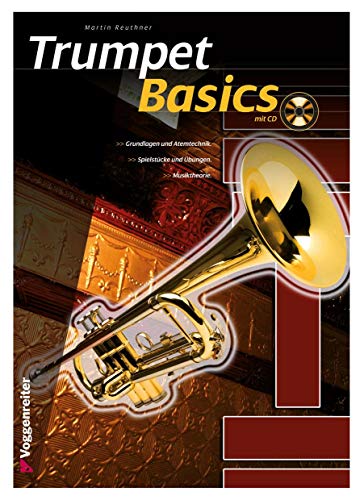 Trumpet Basics Trumpet Basics von Voggenreiter