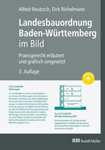 Landesbauordnung Baden-Württemberg im Bild: Praxisgerecht erläutert und grafisch umgesetzt