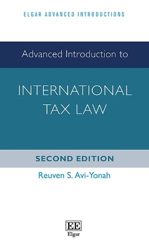 Advanced Introduction to International Tax Law: Second Edition (Elgar Advanced Introductions)