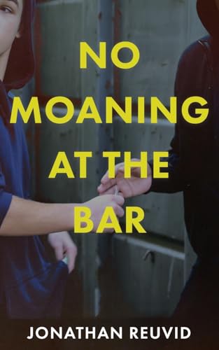 No Moaning at the Bar von New Generation Publishing