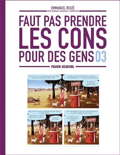 Faut pas prendre les cons pour des gens - tome 03 von FLUIDE GLACIAL