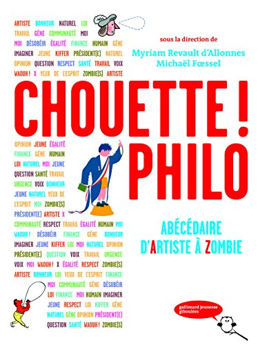 Chouette ! Philo: Abécédaire d'Artiste à Zombie
