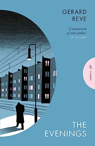 The Evenings: Gerard Reve (Pushkin Press Classics) von Pushkin Press