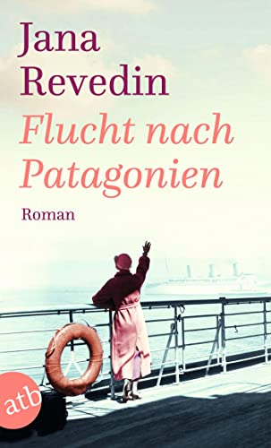 Flucht nach Patagonien: Roman von Aufbau TB