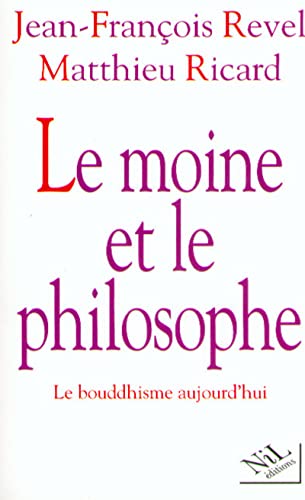 Le moine et le philosophe: Le bouddhisme aujourd'hui von NIL