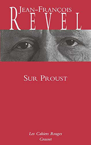 Sur Proust : Remarques sur A la recherche du temps perdu: (*) von GRASSET