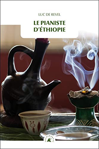 LE PIANISTE D'ETHIOPIE von TRANSBOREAL