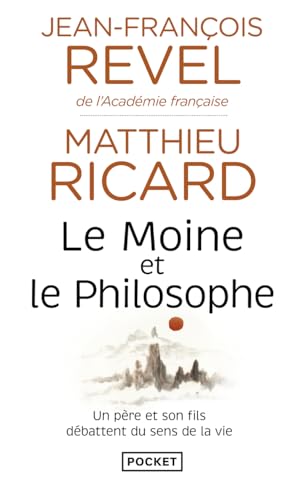 Le Moine Et Le Philosophe: Le bouddhisme aujourd'hui, édition revue et corrigée von Pocket