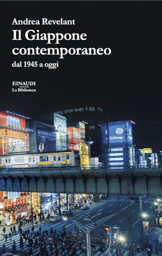 Il Giappone contemporaneo. Dal 1945 a oggi (La biblioteca) von Einaudi