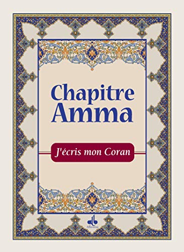J'Ecris Mon Coran - Chapitre Amma - Arabe Seul von Albouraq éditions