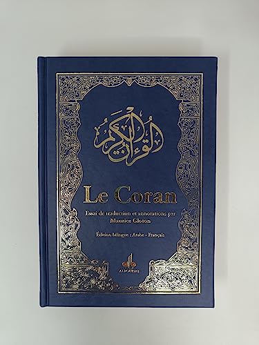 Le CORAN - Essai de traduction du Coran - Bilingue - 2 couleurs - AlEatoire ( couverture luxe et dor: Couverture blanche ou bleue, 2 couleurs aléatoires Le CORAN - Essai de traduction du Coran - Bilingue - 2 couleurs - AlEatoire ( couverture luxe et dor: Couverture blanche ou bleue, 2 couleurs aléatoires