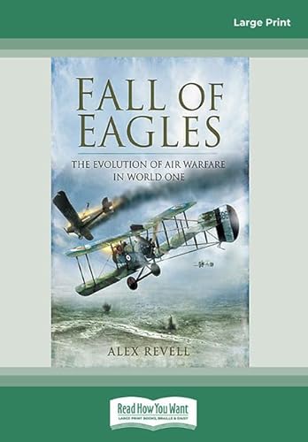 Fall Of Eagles: Airmen Of World War One