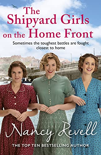 The Shipyard Girls on the Home Front: Volume 10 (The Shipyard Girls Series, 10, Band 10) von Arrow