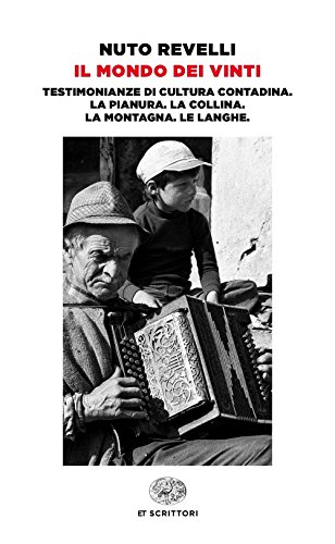 Il mondo dei vinti (Einaudi tascabili. Classici, Band 426) von Einaudi