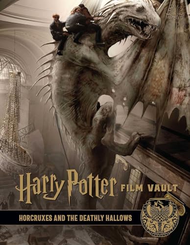 Harry Potter: Film Vault: Volume 3: Horcruxes and The Deathly Hallows (HARRY POTTER FILM VAULT HC, Band 3)